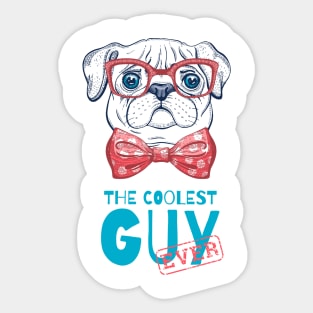 Coolest guy ever pug dog Sticker
